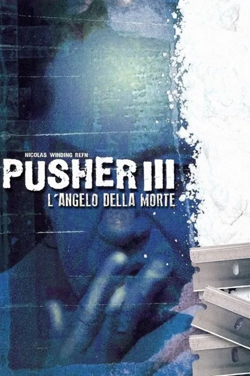 I'm the Angel of Death: Pusher III