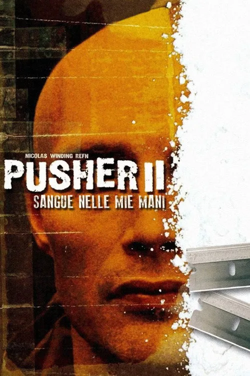 With Blood on My Hands: Pusher II
